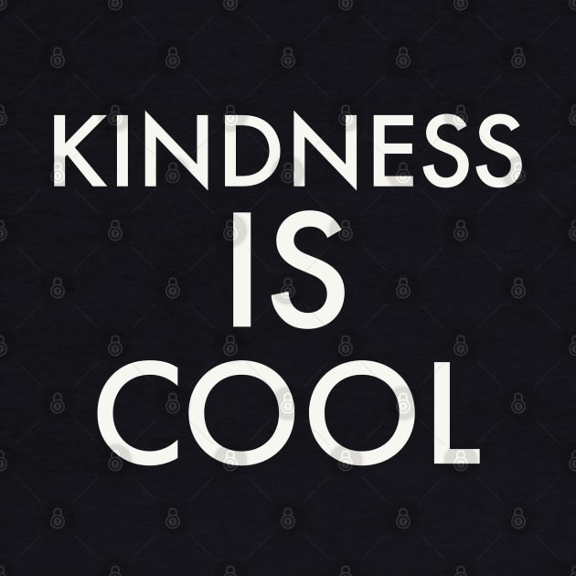 Kindness is cool by Artistic Design